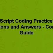 JavaScript Coding Practice Test Questions And Answers Complete Guide