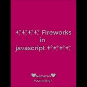 Fireworks In JavaScript Simple Code Shorts