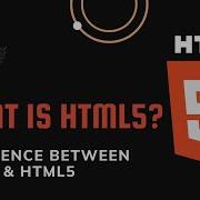 What Is HTML5 Difference Between HTML4 And HTML5 Coding Academy