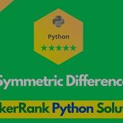 HackerRank Symmetric Difference Problem Solution In Python Python Solutions Programmingoneonone