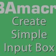Create Simple Input Box VBA Macros Tutorial MS Excel 2007 2010 2013
