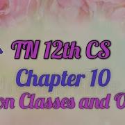 TN 12th CS Chapter 10 Python Classes And Objects