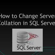 Как изменить параметры сортировки сервера в SQL Server