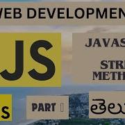 Web Development JAVASCRIPT STRING METHODS PART 1 DETAIL EXPLANATION In Telugu Lesson 12