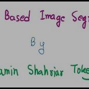 45 Region Based Image Segmentation Introduction And Region Growing Algorithm
