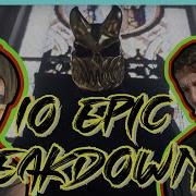 10 Breakdowns To End The Decade