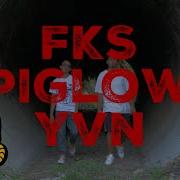 FKS PIGLOW X YVN PDLC