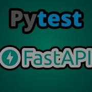 Learn How To Use Pytest With FastAPI