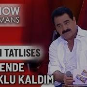 Ben Sende Tutuklu Kaldım İbrahim Tatlıses İbo Show Canlı Performans