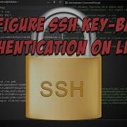 Configure SSH Key Based Authentication On Linux