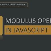 Modulus Operator In JavaScript Operator JavaScript