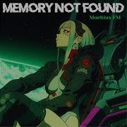 Memory Not Found