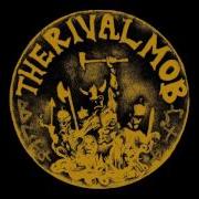 The Rival Mob Mob Justice