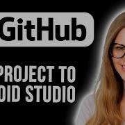 How To Link Your Github Project To Android Studio Full Guide