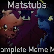 Matstubs Complete Meme Map
