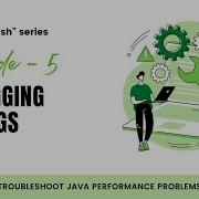 Learn YCrash Series Debugging GC Logs Episode 5 Troubleshoot Java Performance Problems