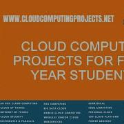 Cloud Computing Projects For Final Year Students Cloud Computing Thesis For Final Year Students