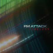 FM Attack Timeless