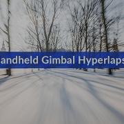 Smooth Handheld Hyperlapse With A Gimbal TUTORIAL