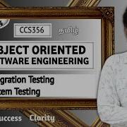 Integration Testing In Tamil System Testing In Tamil Object Oriented Software Engineering CCS356