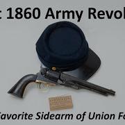 Colt 1860 Army Revolver The Favorite Sidearm Of Union Forces