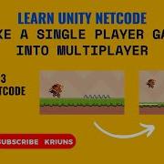 Single Player To Multiplayer Part 3 Install NETCODE Unity Netcode Platformer Game KRIUNS