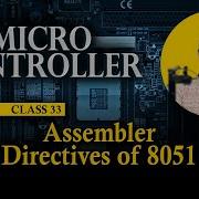 Assembler Directives Of 8051 8051 Microcontroller Assembly Language Programming
