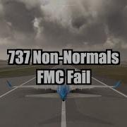 737 Non Normal Procedures FMC Fail