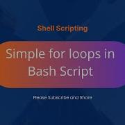 Bash Shell Script Simple For Loops And For Loop With Seq Command