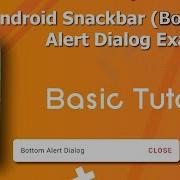 Android SnackBar Bottom Alert Dialog Android Studio Tutorial