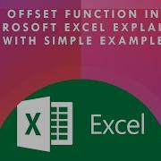 OFFSET Function In Microsoft Excel With A Simple And Easy Example Excel Video Tutorial Online