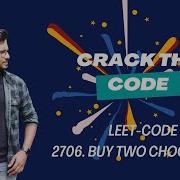 Buy Two Chocolates Leetcode 2706 Daily Challenge