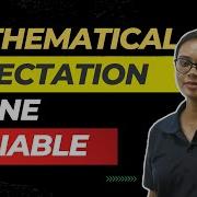 Probability Mathematical Expectation In One Random Variable Solved EXAMPLES