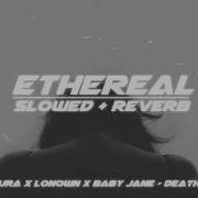 Akiaura X Lonown X Baby Jane Deathwish Slowed Reverb