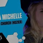 DAVINA MICHELLE TAKE ME TO CHURCH Cover Hozier Live At Giel