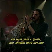 Hozier Take Me To Church Tradução
