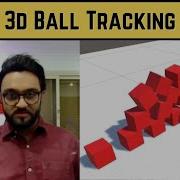 3D Ball Tracking In Virtual Environment OpenCV Python