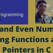 Odd And Even Numbers Using Functions And Pointers In C