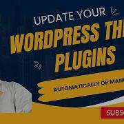 How To Update A WordPress Theme Or Plugin In Depth Guide