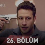Zalim İstanbul 26 Bölüm