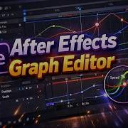 After Effects Graph Editor Full Guide Beginner To Professional Animation