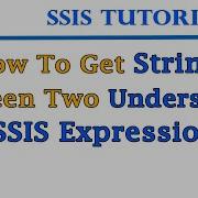 How To Get String Between Two Underscores In SSIS Expressions SSIS Real Time Example SSIS Tutorial
