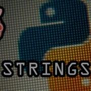 String Variables 2 Manipulating Strings Python