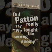 Did Patton Really Say We Fought The Wrong Enemy OOTF Shorts