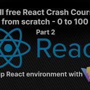 Full Free React Crash Course From Scratch Part 2 Setting Up React Environment