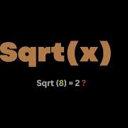 11 Sqrt X Leetcode 69 Java DSA LeetCode Solutions