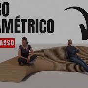 PARAMETRIC BENCH Banco Paramétrico Passo A Passo