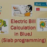 Electric Bill Calculation In BlueJ Slab Programming
