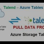 Talend ETL How To Pull Data From Azure Table Storage