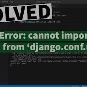 ImportError Cannot Import Name Url From Django Conf Urls Solved In Django
